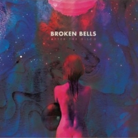 broken_bells_after_the_disco